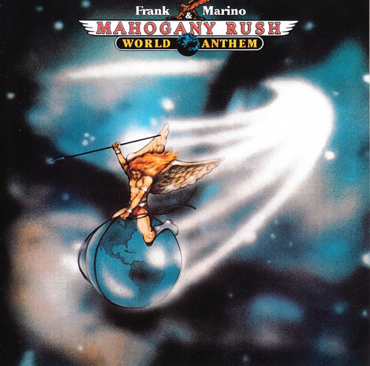 Marino Frank & Mahogany Rush: World anthem