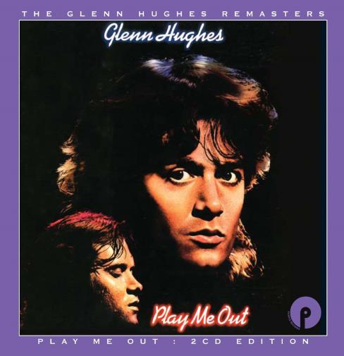 Hughes Glenn: Play Me Out (Expanded)