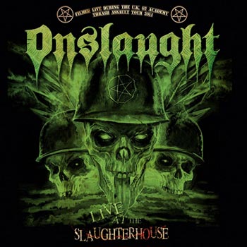 Onslaught: Live at The Slaughterhouse -16