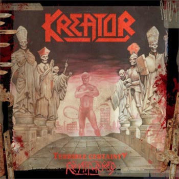 Kreator: Terrible certainty 1987 (Rem)