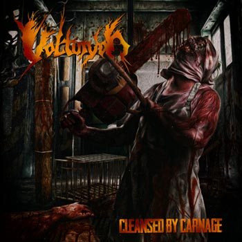 Volturyon: Cleansed by carnage 2016