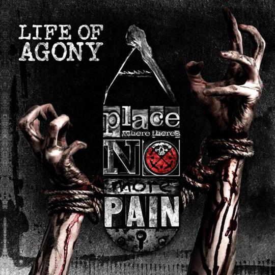 Life Of Agony: A place where there's no... 2017