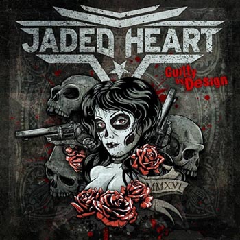 Jaded Heart: Guilty by design 2016
