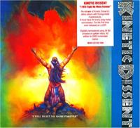 Kinetic Dissent: I Will Fight No More Forever