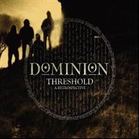 Dominion: Threshold A Retrospective