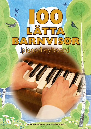 100 Lätta Barnvisor Piano/keyboard