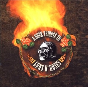 Guns N' Roses Tribute / A Rock Tribute...