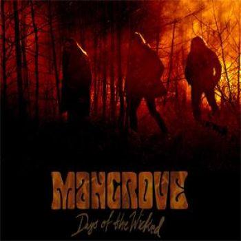 Mangrove: Days Of The Wicked
