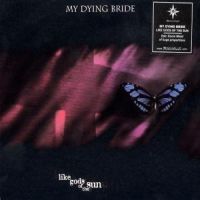 My Dying Bride: Like Gods Of The Sun