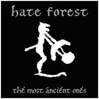 Hate Forest: The Most Ancient Ones