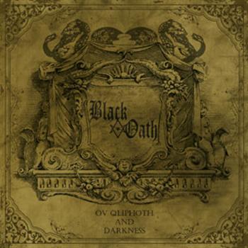 Black Oath: Ov qliphoth and darkness 2013