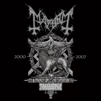 Mayhem: A Season In Blasphemy