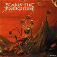 Sadistik Exekution: We Are Death Fukk You