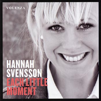 Svensson Hannah: Each little moment 2014