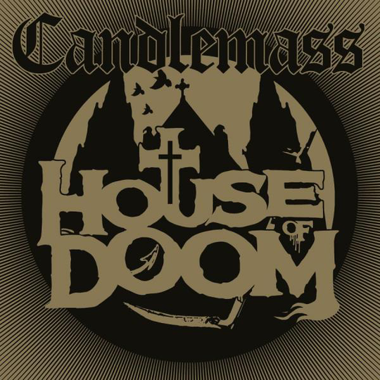 Candlemass: House of doom (Ltd)