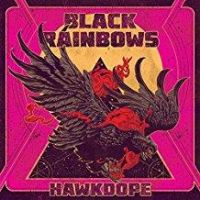 Black Rainbows: Hawkdope