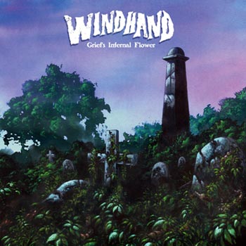 Windhand: Grief's infernal flower 2015