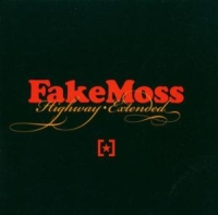 Fake Moss: Highway (Extended)