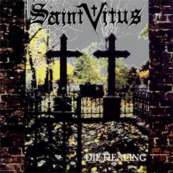 Saint Vitus: Die Healing (Reissue)