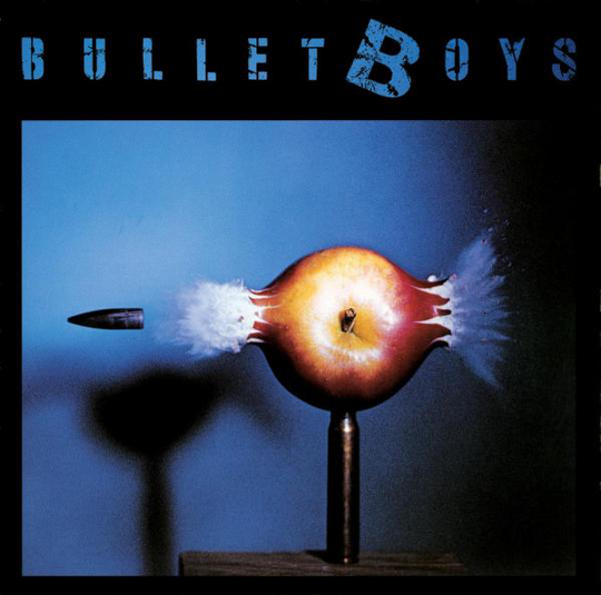 Bullet Boys: Bullet Boys