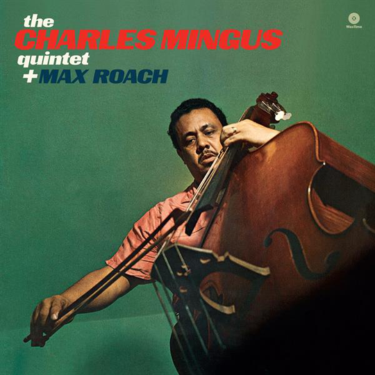 Mingus Charles: Charles Mingus Quintet