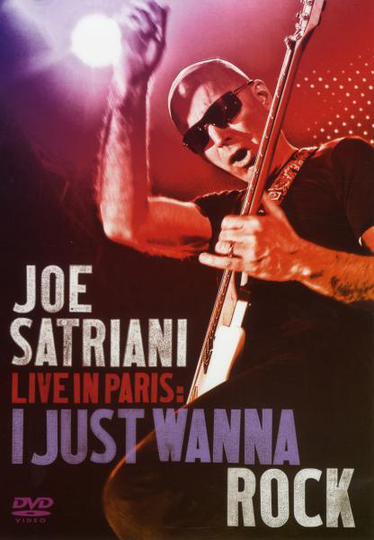Satriani Joe: Live in Paris / I just wanna rock