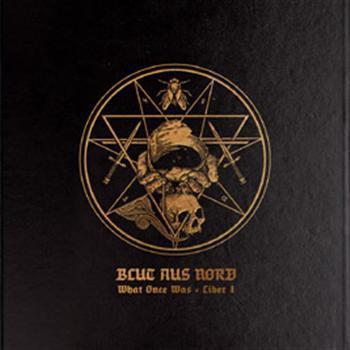 Blut Aus Nord: What Once Was... Liber I
