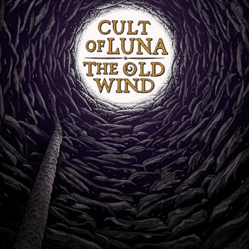 Cult Of Luna/Old Wind: Råångest