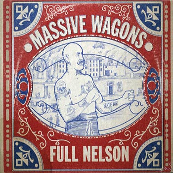 Massive Wagons: Full Nelson 2018
