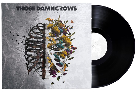 Those Damn Crows: Inhale / Exhale