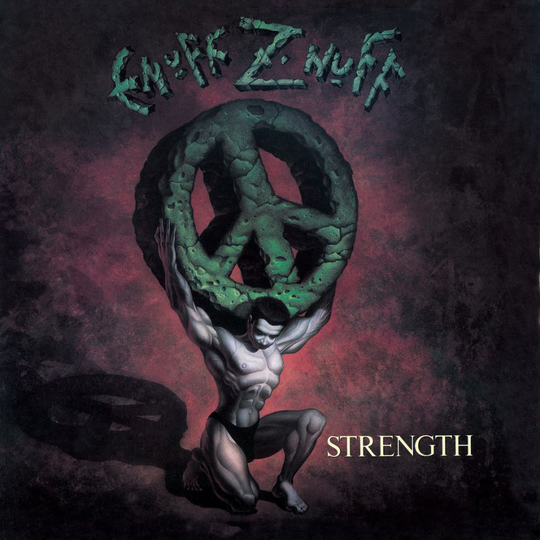 Enuff Z'nuff: Strength 1991 (Rem)