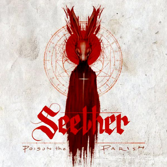 Seether: Poison The Parish (Deluxe)