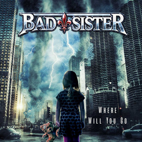 Bad Sister: Where will you go 2022