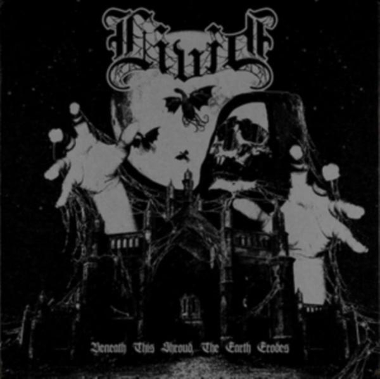 Livid: Beneath This Shroud The Earth Erod