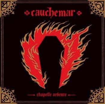 Cauchemar: Chapelle Ardente