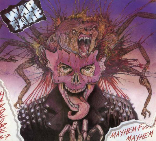 Warfare: Mayhem fuckin mayhem 1986