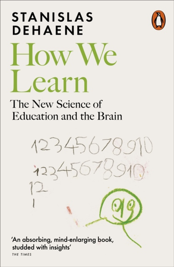 How We Learn - The New Science Of Education And The Brain