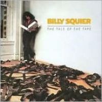 Squier Billy: Tale Of The Tape