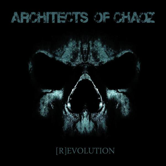 Architects Of Chaoz: (R)evolution