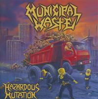 Municipal Waste: Hazardous Mutation + Dvd