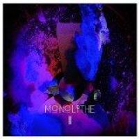 Monolithe: II