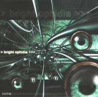 Bright Ophidia: Coma