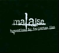 Malaise: Hypnotized by forgotten lies (5)