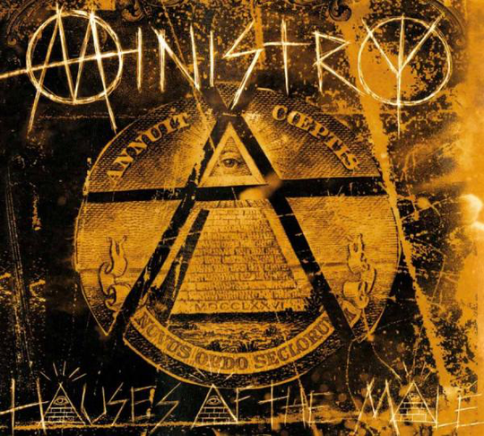 Ministry: Houses Of The Mole