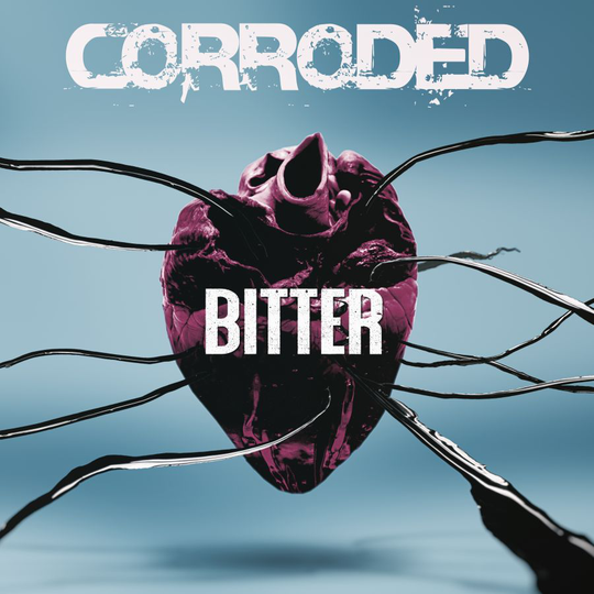 Corroded: Bitter 2019 (Ltd)