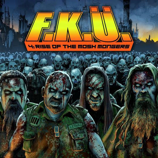 F.k.u.: 4:rise Of The Mosh Mongers - Digipa