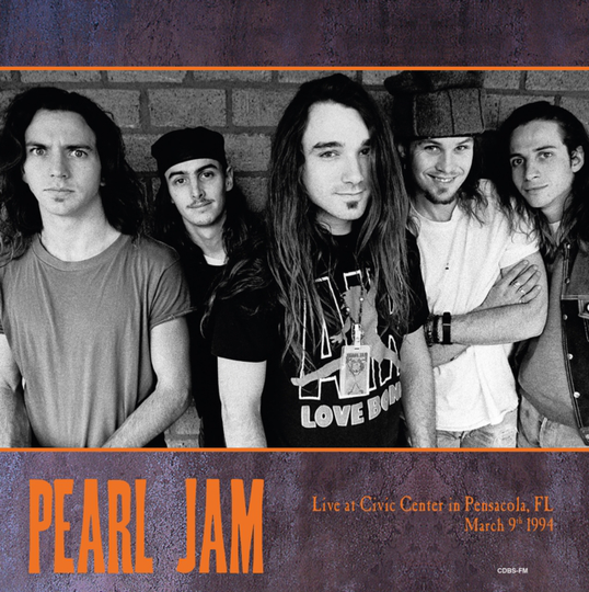 Pearl Jam: Live Civic Center In Pensacola 1994