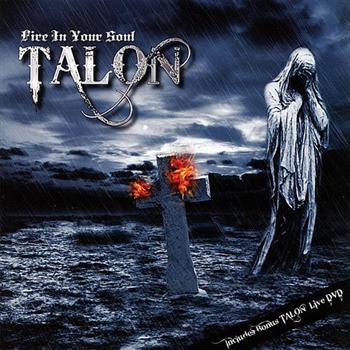 Talon: Fire In My Soul