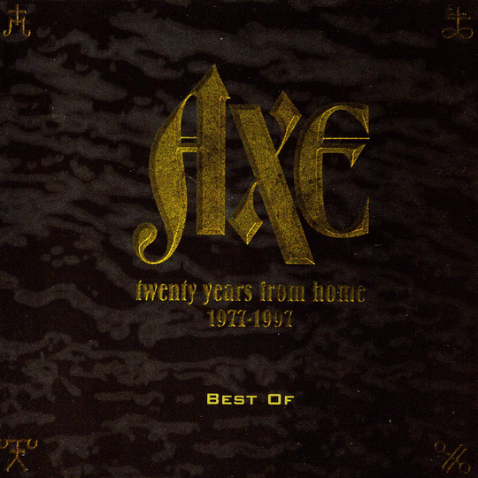Axe: Twenty years from home / Best of... 1977-97