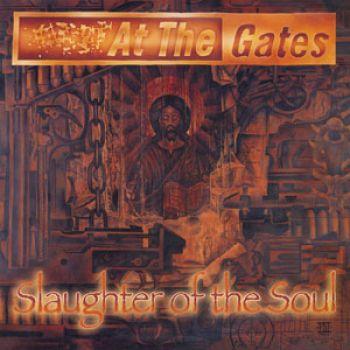 At The Gates: Slaughter of the soul